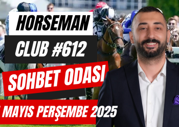 1 Mayıs Perşembe 2025 | Horseman Club Sohbet Odası #612