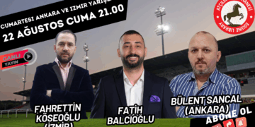 23 Ağustos Cumartesi ANKARA ve İZMİR Koşu Yorumları