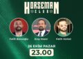 Horseman Club 2. Bölüm | Fatih Balcıoğlu, Eray Hazar, Fatih Varkal